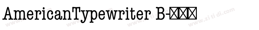 AmericanTypewriter B字体转换